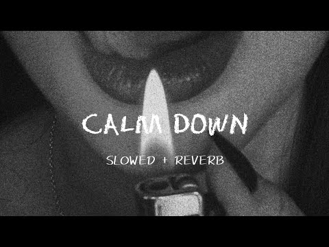 Rema, Selena Gomez- Calm Down (slowed+reverb) || fe repeat