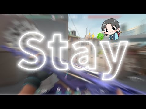 Stay✨🍀 (Valorant Montage)#10