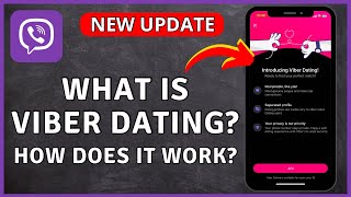 What Is VIBER DATING & How Does It Work? [New Viber Feature]