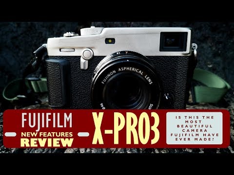 Fujifilm X-Pro 3 Review and Feature Overview