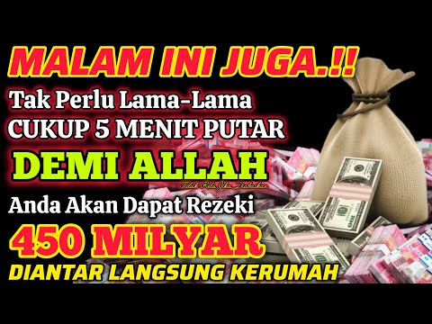 🔴ALHAMDULILLAH🤲 BARU PUTAR SEBENTAR UANG BENAR2 DATANG SENDIRI KE RUMAH, DOA KEKAYAAN NABI SULAIMAN