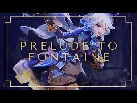 Prelude to Fontaine - FANMADE Genshin Impact/原神 OST