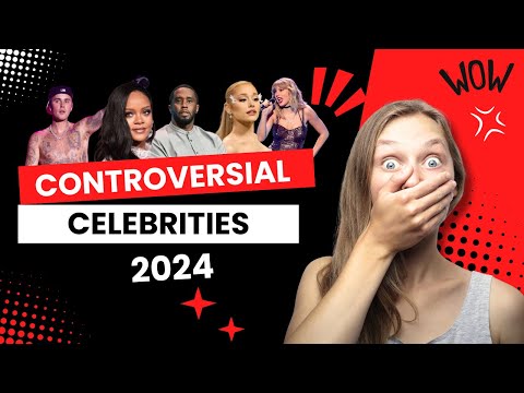 10 MOST CONTROVERSIAL CELEBRITIES OF THE FIRST HALF OF 2024 | RT FACTS