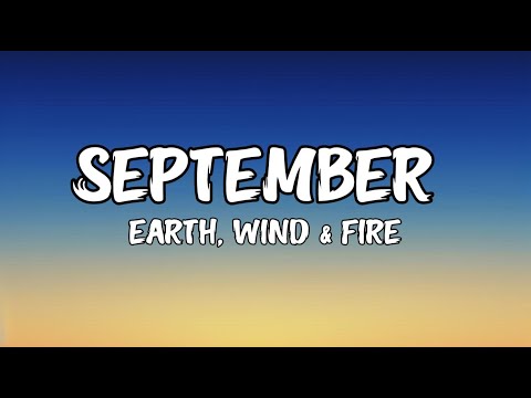 Earth, Wind & Fire - September (Lyrics)