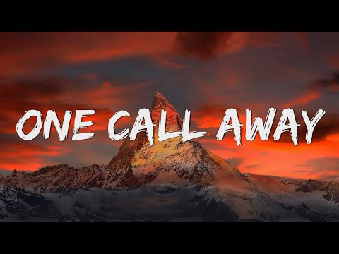 One Call Away - Charlie Puth (Lyrics) | Christina Perri, Coldplay...(MixLyrics)