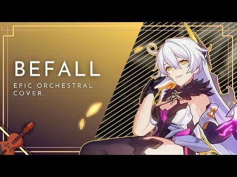 "Befall" Honkai Impact 3rd OST Epic Cover