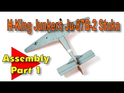 H-King Junkers Ju-87B-2 Stuka assembly part 1