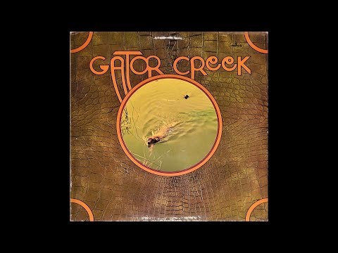 Gator Creek - Gator Creek (Album, 1970) 33 RPM