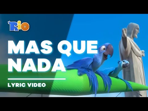 Rio - Mas Que Nada [Lyric Video / Letra]