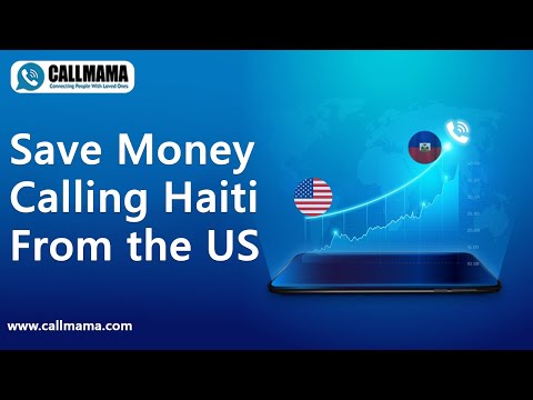 Calling Haiti from the US? Here's How to Save Money! | CallMama