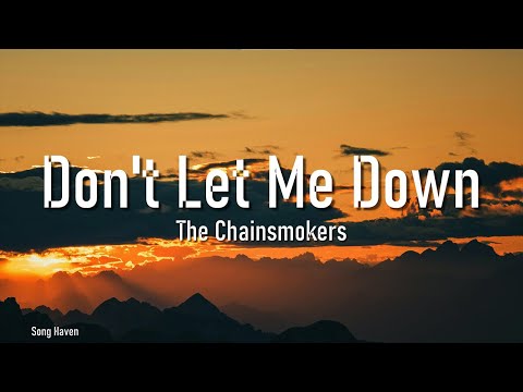 The Chainsmokers - Don't Let Me Down (Lyrics) ft. Daya