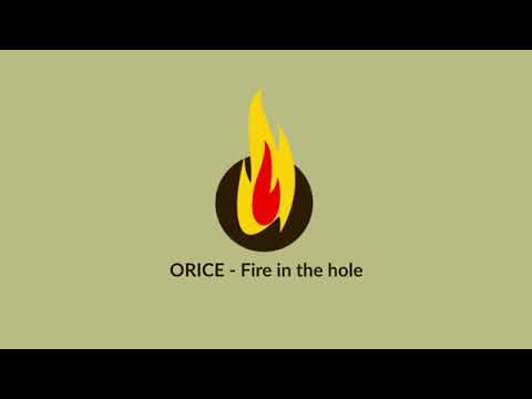 Orice - Fire In The Hole