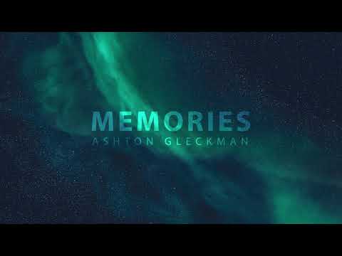 Ashton Gleckman - Memories (Full EP)