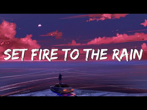 Adele - Set Fire to the Rain (Lyrics) || Rihanna, Coldplay (Mix Lyrics)