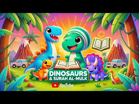 🦖 Dinosaurs & Surah Al-Mulk | Quran Recitation for Hifz & Learning 📖✨