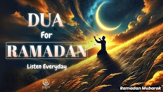 Dua For Ramadan | Listen Everyday | RECITAITON for Ramadan | HEART Touching | Ramadan Mubarak 🌙 | QH