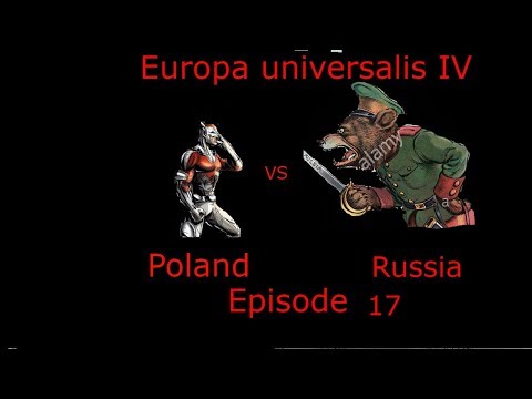 Gaming in History: Europa Universalis IV, Russia VS Poland w-friends ep 17