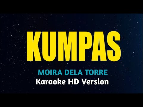 Moira Dela Torre - Kumpas (Karaoke Version)