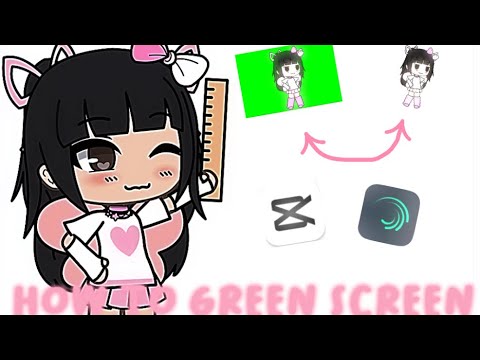 ~How I green screen my videos~ ￼||REQUESTED||