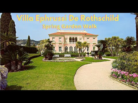 Villa Ephrussi De Rothschild | SPRING GARDEN WALK | French Riviera| HereWeGo | 2022 | 4K HD