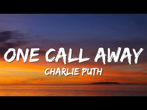 One call away (Lyrics) - Charlie Puth