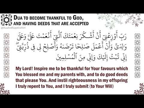 Dua to be thankful to Allah,  have accepted deeds, reformed children, repenting and submitting :