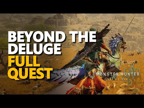 Beyond the Deluge FULL QUEST Monster Hunter Wilds