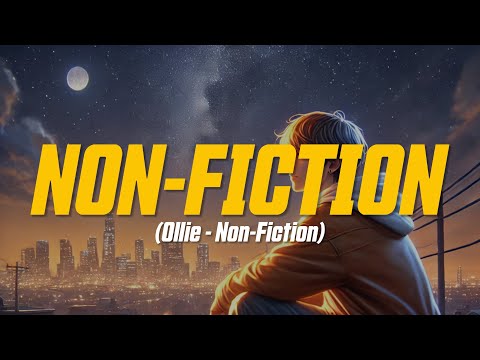 Ollie - Non-fiction (Lyric Video)