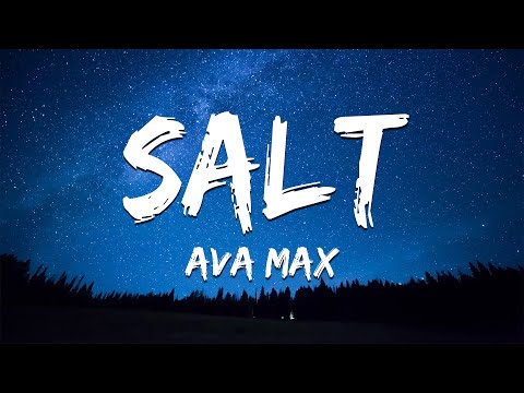 Ava Max - Salt (Lyrics)