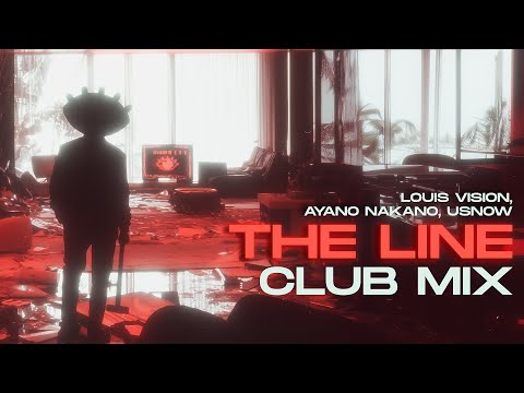 Louis Vision - The Line (feat. Ayano Nakano, Usnow) [Club Mix] (Official Lyric Video)