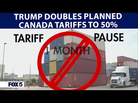 President Trump doubles planned Canada tariffs to 50%