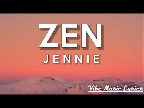 JENNIE - ZEN (LYRICS)