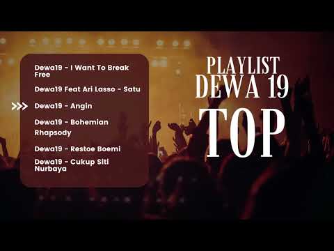 Playlist Dewa19 Paling TOP Tanpa Iklan 2023