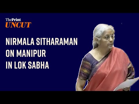 ‘In 1993 Manipur riot, in which 750 people died, even Narsimha Rao didn’t visit Manipur’: Sitharaman