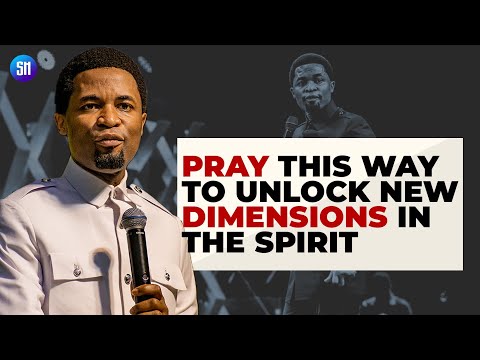 If you Desire to Unlock New Dimensions in The Spirit Pray Like this / Apostle Michael Orokpo