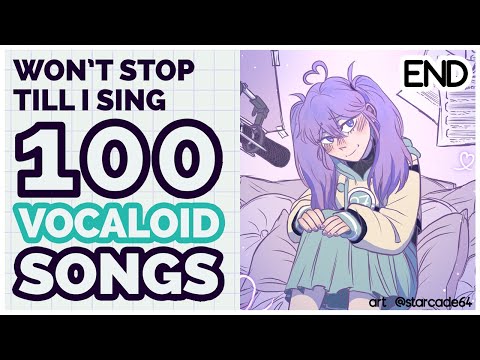 stream won't end until i sing 100 vocaloid songs!! ~part 2/2~【rachie】