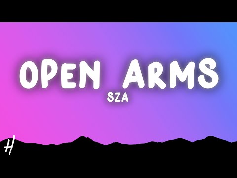 SZA - Open Arms (Just SZA) (Lyrics)