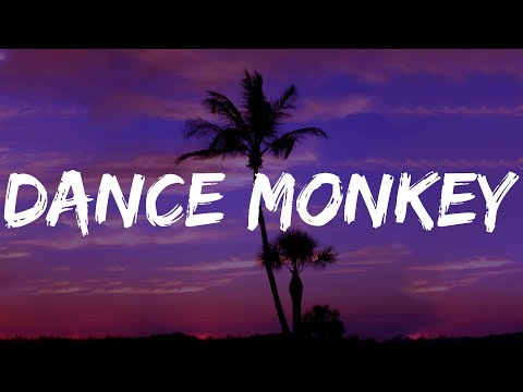 Dance Monkey - Tones And I (Lyrics) Ellie Goulding, Seafret, Stephen Sanchez