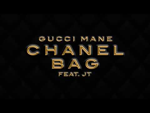 Gucci Mane - Chanel Bag feat. JT [Official Audio]