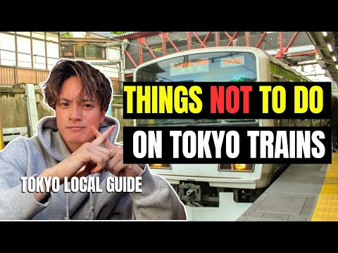 Things NOT to Do on Tokyo Trains | Avoid These Common Mistakes