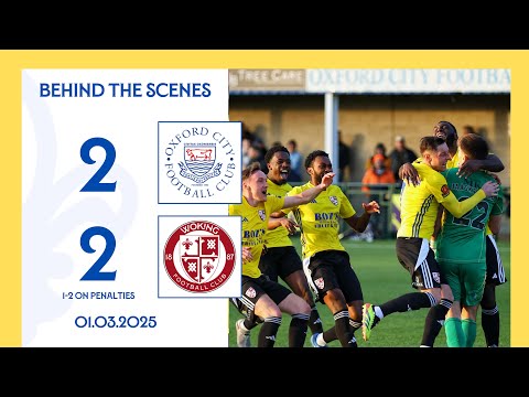 Oxford City 2-2 Woking (1-2 on penalties) | Behind the Scenes