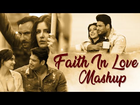 Faith In Love Mashup | Jay Guldekar | Dil Ko Karar Aaya Mashup