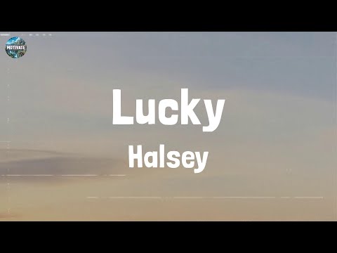 Halsey - Lucky (Lyrics)