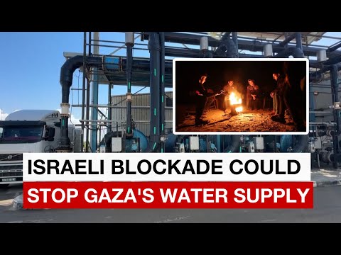 Israeli blockade threatens Gaza's water supply