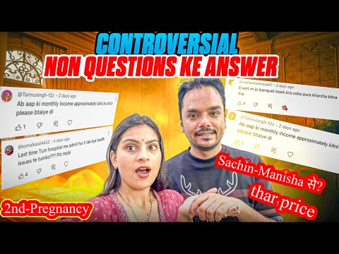 Q/A vlog😳controversial-non controversial question के answer🙂पहली बार ऐसे topic पे बात की हमने खुलके