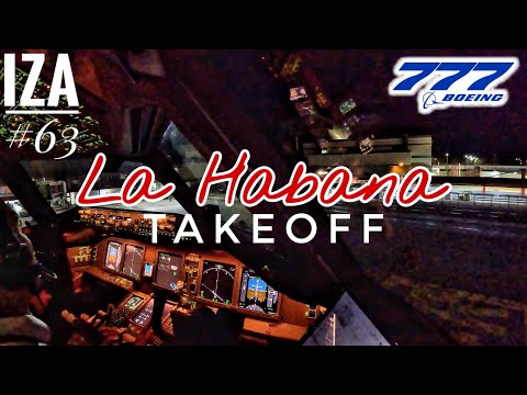 B777 HAV 🇨🇺 La Habana | TAKEOFF 06 | 4K Cockpit View | ATC & Crew Communications