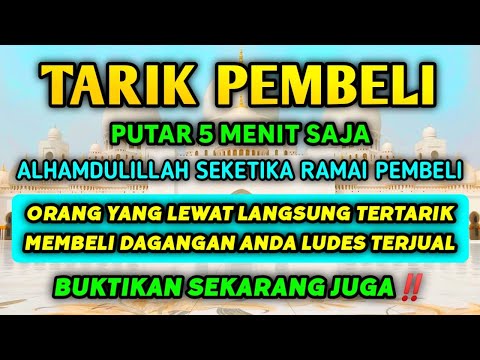 BISMILLAH KUNFAYAKUN 🤲 PUTAR 5 MENIT PEMBELI BERDATANGAN DARI SEGALA PENJURU DAGANGAN LUDES TERJUAL❗