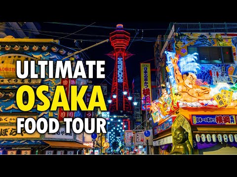 Must-Try Osaka Food Tour | The Best of Local Food