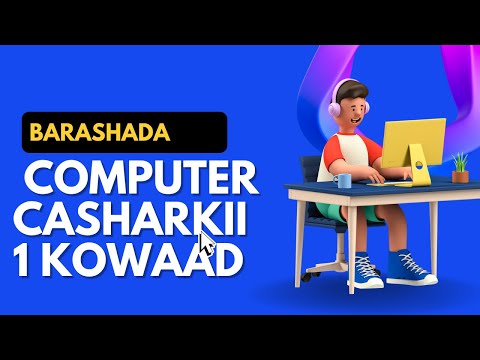 Barashada computerka Casharkii kowaad