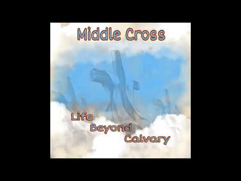 Middle Cross: Life Beyond Calvary (1999)  Piedmont-Triad Gospel